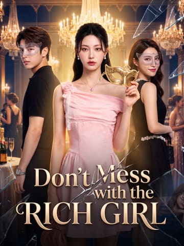 Don't Mess with the Rich Girl poster