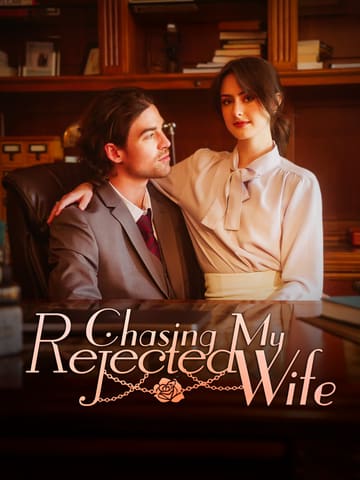 Chasing My Rejected Wife poster
