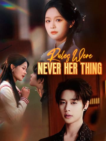 Rules Were Never Her Thing poster